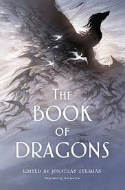4.8 out of 5 stars 128. The Book Of Dragons By Jonathan Strahan