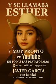 Y Se Llamaba Esther: La Canción de Desamor de Javier García