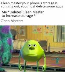 dopl3r.com - Memes - Clean masteryour phones storage is running ...