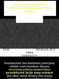 Download akta keselamatan dan kesihatan pekerjaan 1994. Akta Keselamatan Kesihatan Pekerjaan 1994