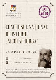 Scrisul său, străbătut de fiorul geniului. Concursul NaÈ›ional De Istorie Nicolae Iorga 24 Aprilie 2021 Facultatea De Istorie Universitatea Din BucureÈ™ti