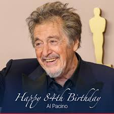 THE GODFATHER': Happy birthday to legendary actor Al Pacino who turns 84  today!