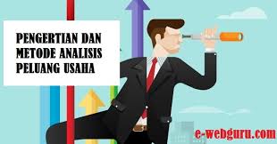 Usaha peluang usaha bersumber dari adanya kebutuhan dari individu atau masyarakat. Mengenal Pengertian Dan Metode Analisis Peluang Usaha Elearning Web Guru