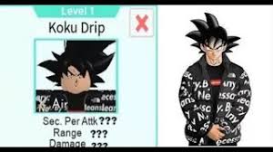 We did not find results for: Koku Drip Goku Drip Showcase All Star Tower Defense Youtube