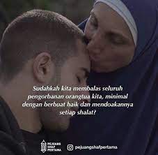 Sayangi Kedua Orangtua Kita Kata Kata Kutipan Hidup Kata Kata Bijak