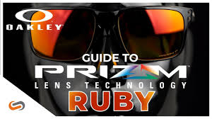 guide to oakley prizm ruby everyday lens sportrx