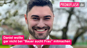 Daniel wollte gar nicht bei "Bauer sucht Frau" mitmachen
