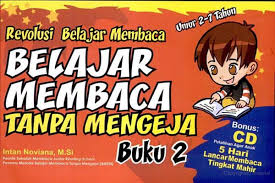 16,015,605 total views, 6,530 views today. Pdf Mbaca Tanpa Mengeja Buku 2 Oleh Intan Noviana Msi Adzkia Samha Academia Edu