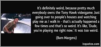 Share bam margera quotations about airplane. Bam Margera Quotes Quotesgram