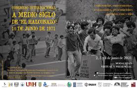 The corpus christi massacre, corpus christi thursday massacre, or el halconazo (the hawk strike, so called because of the participation of a group of elite mexican army soldiers known as los halcones) was a massacre of student demonstrators in mexico. Congreso A Medio Siglo De El Halconazo 10 De Junio De 1971