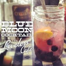 Blue Moon Cocktail Loveless Cafe Blue Moon Cocktail Moonshine Cocktails Cocktails