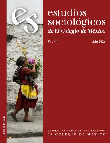 Vol. 44 (2026): Estudios Sociológicos. Publicación continua | Estudios  Sociológicos de El Colegio de México