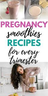 Keep in mind, pregnant women have to live too. 5 Healthy Pregnancy Smoothie Recipes Birth Eat Love
