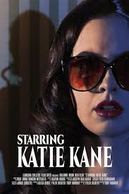Starring Katie Kane (Short 2017)