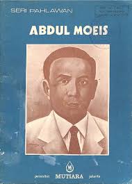 Seri Pahlawan: Abdul Moeis