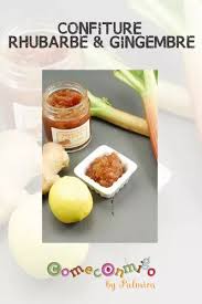 Confiture Rhubarbe Gingembre Confiture Rhubarbe Rhubarbe Confiture