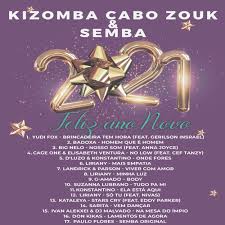 Kizomba mix 2020 os melhores. Kizomba Cabo Zouk E Semba Mix Janeiro 2021 By Djmobe