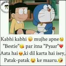 Want to discover art related to doraemon? Ha Ye To Sach Hai Friends Quotes Funny Friendship Quotes Funny Best Friend Quotes Funny