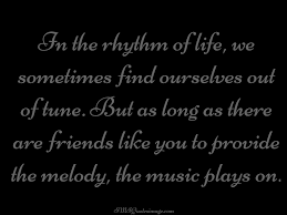 In The Rhythm Of Life Friendship Sms Quotes Image
