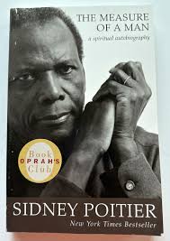 The Measure of a Man: A Spiritual Autobiography Oprahs Book Club Sidney  Poitier 9780061357909| eBay