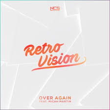 Nathan sykes (nathan james sykes). Stream Retrovision Over Again Feat Micah Martin Ncs Release By Ncs Listen Online For Free On Soundcloud