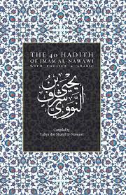 1 know that all actions are by intentions 2 and the deen was taught by angelic interventions 3 islam is built on five pillars of might 4 and the angels in our. The 40 Hadith Of Imam Al Nawawi Amazon De Al Nawawi Yahya Ibn Sharaf Fremdsprachige Bucher