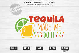 Free download tequila svg icons for logos, websites and mobile apps, useable in sketch or adobe illustrator. Tequila Made Me Do It Design Svg For T Shirt Hoodies Mugs 114464 Cut Files Design Bundles