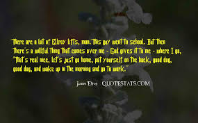 Top 21 It S Nice To Wake Up In The Morning Quotes Famous Quotes Sayings About It S Nice To Wake Up In The Morning