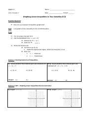 Replace the inequality symbol with an equal sign and graph the related equation. 51a Graphing Inequalities Two Variables Intro 2 Pdf Algebra 1 Name Unit 2 Lesson 7 Date Period Graphing Linear Inequalities In Two Variables 6 5 Course Hero