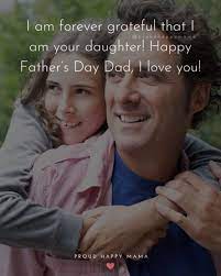 Happy fathers day romance images. 100 Best Happy Father S Day Quotes From Daughter With Images