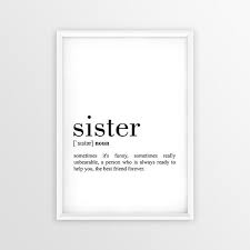 Sister Definition Print Sister Printable Poster Sister Quote Printable Sister Wall Art Sister Gft Gift For Sister Sister Print W0671 Sister Quotes Sisters Wall Art Sister Quotes Funny