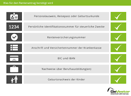Sie erfahren, wie, wo und wann sie ihren renten ­ antrag am besten stellen und welche unterlagen sie dafür benötigen. Rente Beantragen Fristen Unterlagen Anlaufstellen