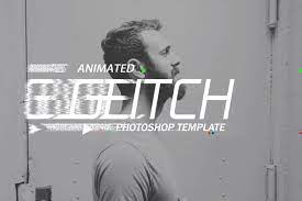 Gif Animated Glitch Photoshop Templates Photoshop Template Photoshop Glitch Text