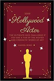 Our online art history trivia quizzes can be adapted to suit your requirements for taking some of the top art history quizzes. Amazon Com 2000 Hollywood Actor Trivia Questions The Ultimate Quiz Challenge If You Are A Fan Of The Movies And Cinematic Works Of Art Hollywood Trivia 9798730303119 Kimo Daniel Books