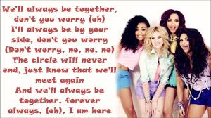 Here is your ultimate list of the best instagram captions you will find the best lyrics captions for selfie, group pictures, couples, birthday. Little Mix Always Be Together Lyrics Youtube