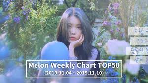 top 50 melon weekly chart 20191104 20191110