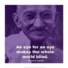Gandhi Eye For An Eye Quote Art By Unknown At Framedart Com