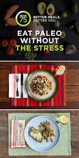 Enjoy Fresh Fully Prepared Paleo Meals Delivered Right To Your Door With Factor 75 Get Started Today An How To Eat Paleo Paleo Meals Delivered Paleo Recipes