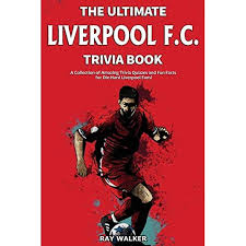 When shanks joined forces with liverpool, the club was a mess of unfulfilled potential but within 3 years they were winning trophies and on route to the top. Buy The Ultimate Liverpool F C Trivia Book A Collection Of Amazing Trivia Quizzes And Fun Facts For Die Hard Liverpool Fans Paperback November 22 2020 Online In Usa 1953563236