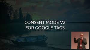 Consent Mode V2 For Google Tags | Simo Ahava's blog
