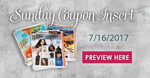Sunday Coupon Insert Preview 7 16 17 Sunday Coupons Print Coupons Coupon Inserts