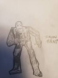 This poster is definitely number one for fans of iron man. My Classic Iron Man Drawing I M Only 12 So It S Not The Best Fandom