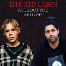 Add to favorites kid cudi poster / man on the moon 2 the legend of mr. The Kid Laroi Without You Nitty B Cover By Nitty B