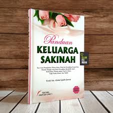 Dalam pasangan suami dan istri adalah binaan sebuah hubungan yang harus saling melengkapi, saling memberi, saling menjadi mitra pernikana merupakan awal dari kehidupa dalam berumah tangga, dan banyak pasangan suami istri yang mendambakan rumah tangga yang bahagia dan harmonis. Panduan Keluarga Sakinah Tempat Belanja Sahabat Muslim
