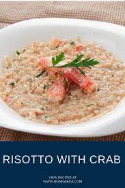 Risotto With Crab Recipe In 2021 Risotto Recipes Easy Risotto Recipes Healthy Meat Recipes