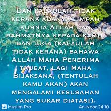 Petikan Daripada Al Quran An Noor 24 10 Muslimpro Http Get Muslimpro Com Islam Wonder
