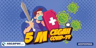 Pemberitaan wabah virus corona belakangan ini mungkin membuat antum khawatir. Jurus 5m Cegah Covid 19