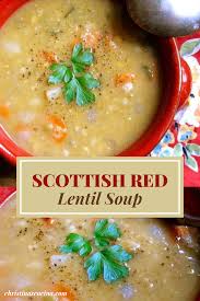 Scottish Red Lentil Soup In 2020 Red Lentil Soup Scottish Recipes Red Lentil