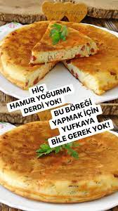 tavada yufkasiz borek tarifi yemek tarifleri meksika yemek tarifleri ikindi kahvaltisi