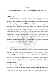 Latar belakang berdirinya wto secara singkat. Bab Ii Mekanisme Penyelesaian Sengketa Dagang Di Wto